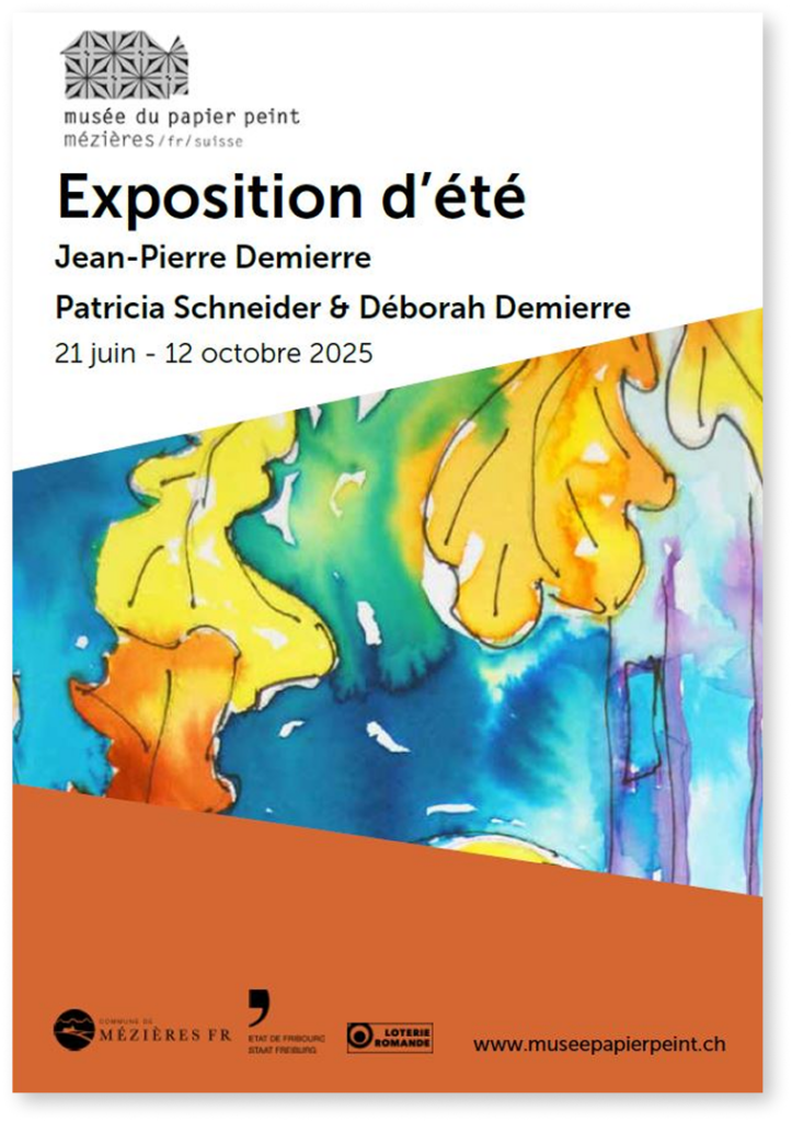 Affiche de l'Exposition d'été 2025 au Musée du papier peint avec une œuvre colorée de Jean-Pierre Demierre.